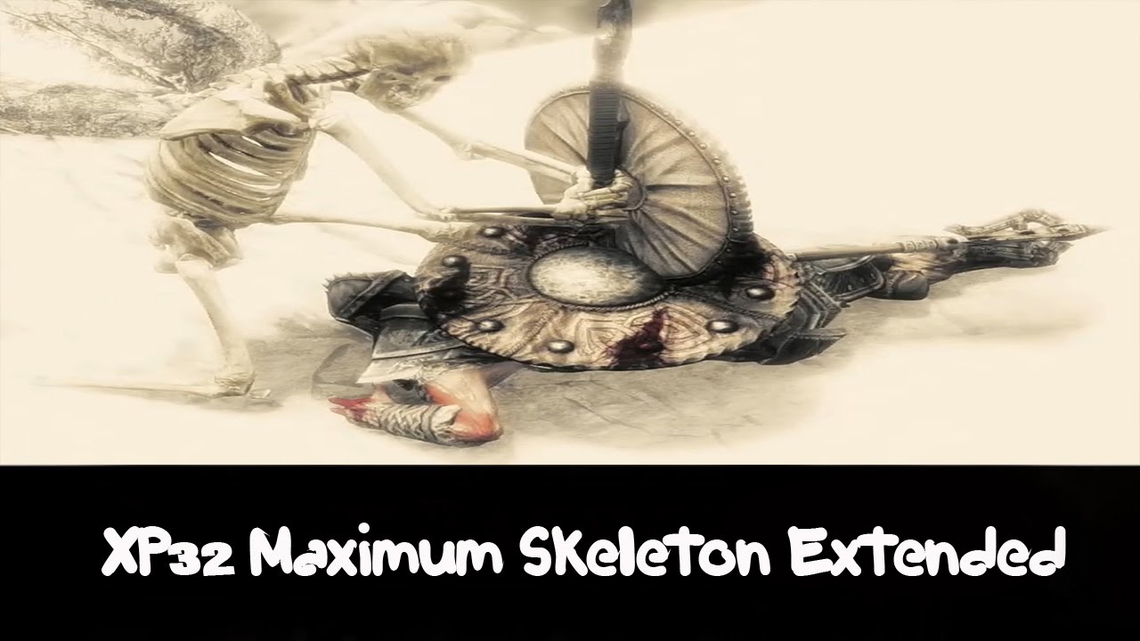 How To Install Xp32 Maximum Skeleton Extended